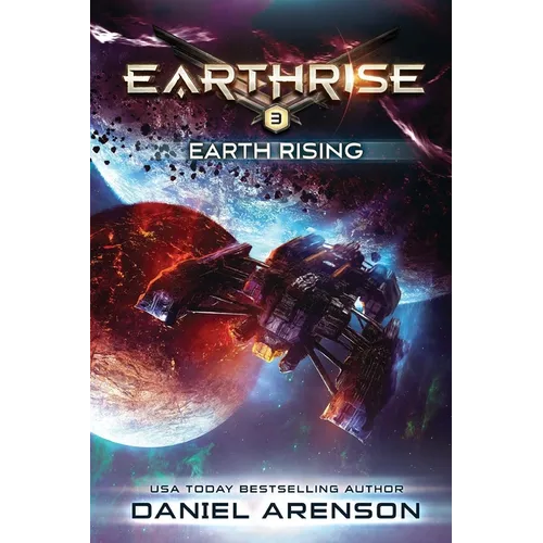 Earth Rising: Earthrise Book 3
