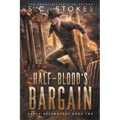 Halfblood's Bargain