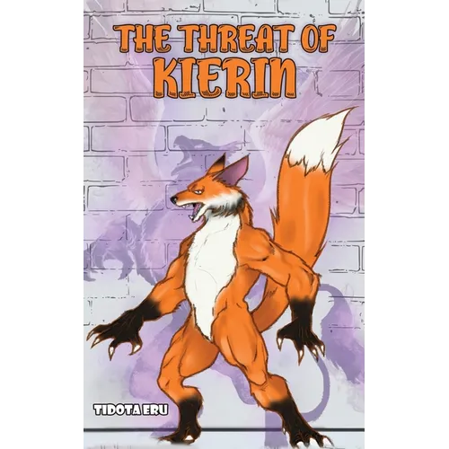 The Threat of Kierin