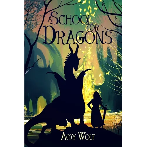 A School for Dragons