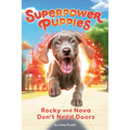 Rocky and Nova Don't Need Doors #3