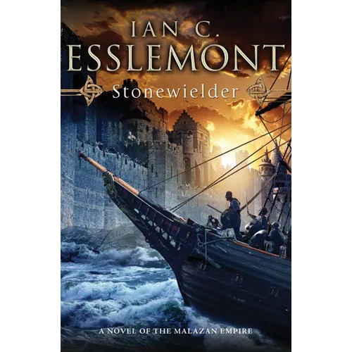 Stonewielder: A Novel of the Malazan Empire