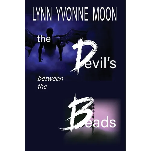 The Devil's Between the Beads