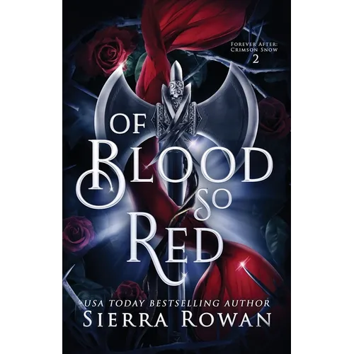 Of Blood So Red: A Reverse Harem Fairytale Retelling