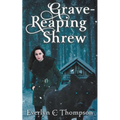 Grave-Reaping Shrew