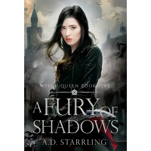 A Fury Of Shadows: Witch Queen Book 5