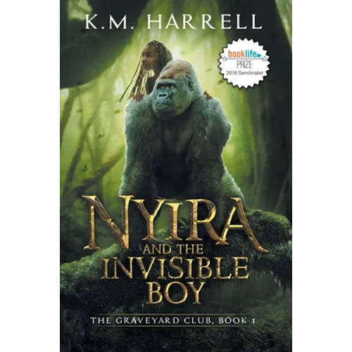 Nyira and the Invisible Boy: The Graveyard Club, Book I