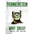 Frankenstein: Both the 1818 and the 1831 editions side by side