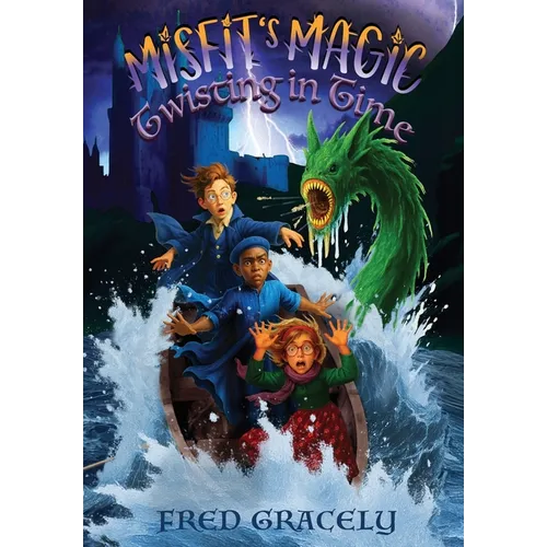 Misfit's Magic: Twisting in Time