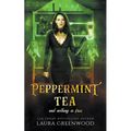 Peppermint Tea And Nothing Is Free