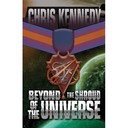 Beyond the Shroud of the Universe