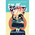 Escape from Oblivia: One Man's Midlife Crisis Gone Primal