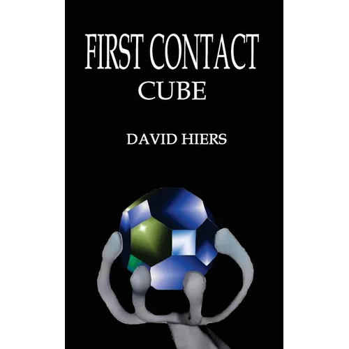 First Contact - Cube
