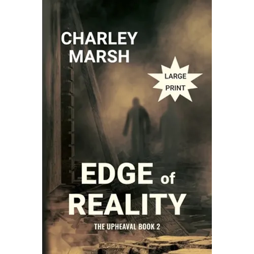 Edge of Reality: The Upheaval Book 2