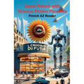 Learn French with Science Fiction Parodies