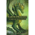 Earth Dragons & Other Rare Forest Creatures: A Field Guide