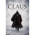 Claus: Legend of the Fat Man (Large Print Edition)