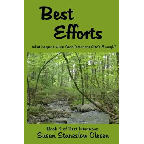 Best Efforts: What Happens When Good Intentions Aren't Enough?