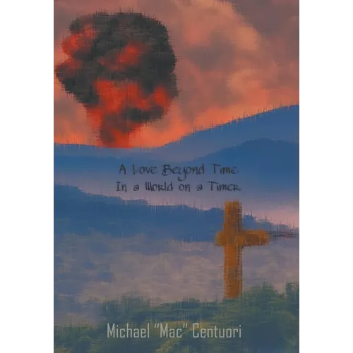 A Love Beyond Time, in a World on a Timer