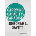 The Carrying Capacity of Paradise