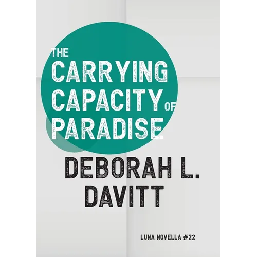 The Carrying Capacity of Paradise