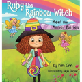 Ruby the Rainbow Witch: Meet the Amber Fairies