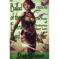 The Ballad of the Emerald Bard - Opus 01: The Suite of Seduction, Lost Love, and Revenge
