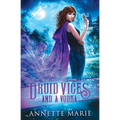 Druid Vices and a Vodka
