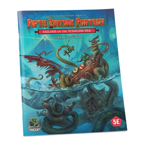 Fifth Edition Fantasy #33: Sailors on the Starless Sea