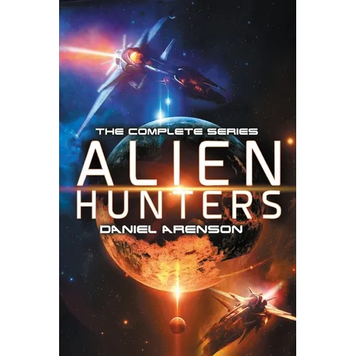 Alien Hunters: The Complete Trilogy