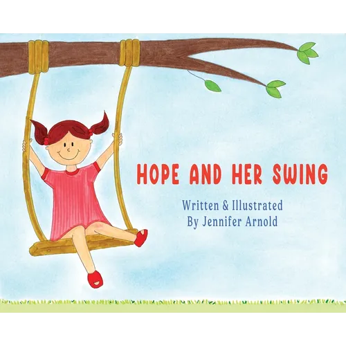 Hope and Her Swing