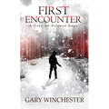 First Encounter: A City of Silence Saga