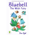 Bluebell: The Wish Fairy