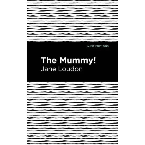 The Mummy!