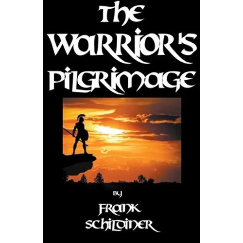 The Warrior's Pilgrimage