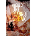Whereof One Cannot Speak
