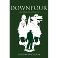 Downpour: A Nick Ventner Adventure