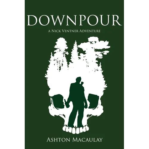 Downpour: A Nick Ventner Adventure