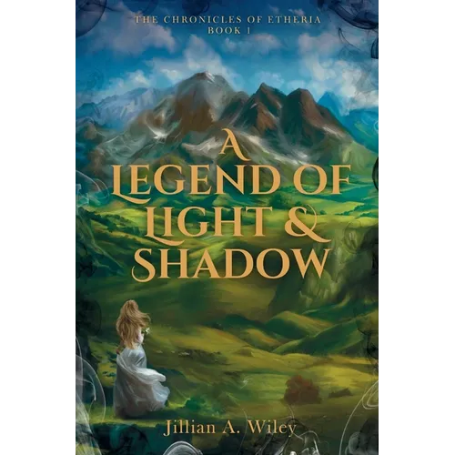 A Legend of Light and Shadow