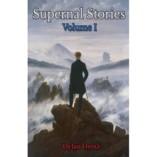 Supernal Stories: Volume I