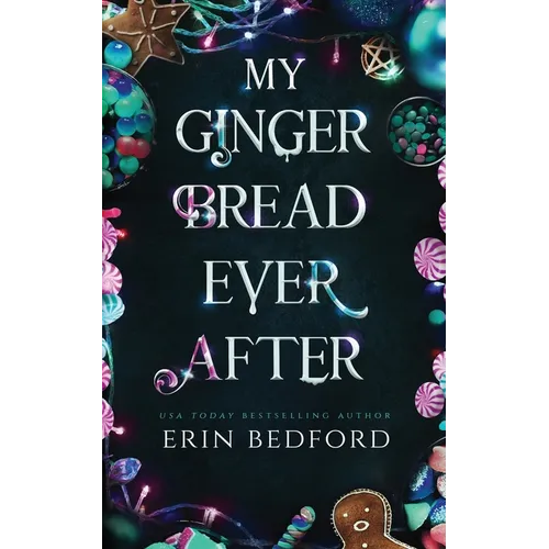 My Gingerbread Ever After