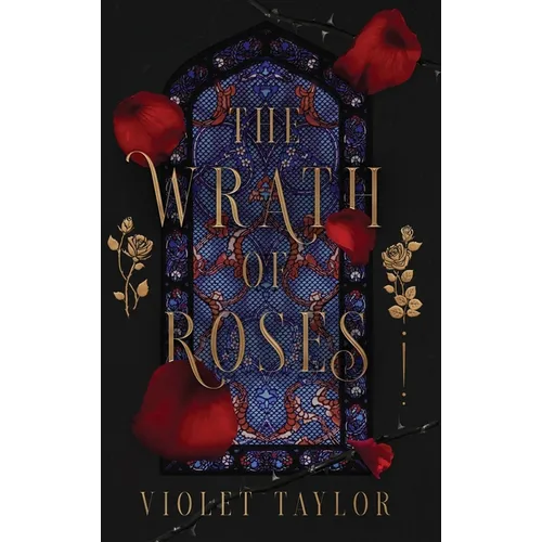 The Wrath of Roses: A Dark Fairy Tale Reimagining