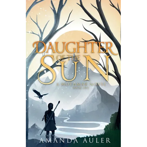 Daughter of the Sun: A Mothmar Novel