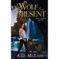 Wolf Of The Present