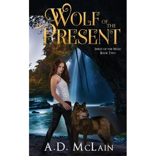 Wolf Of The Present