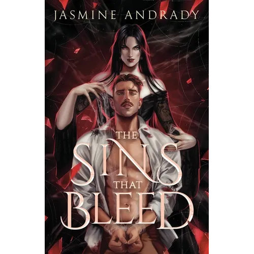 The Sins That Bleed: A Dark Modern Gothic Romance