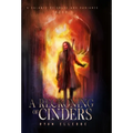 A Reckoning of Cinders