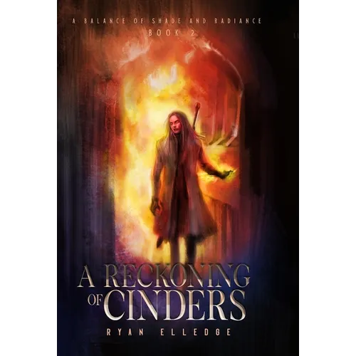 A Reckoning of Cinders