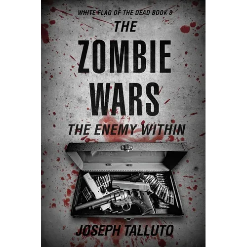 The Zombie Wars: The Enemy Within