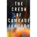 The Credo of Comrade January